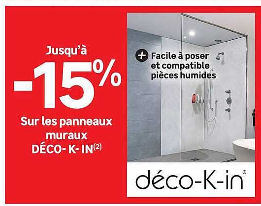 Jusqu'à -15% Sur les panneaux muraux DÉCO-K-IN(2) + Facile à poser et compatible pièces humides