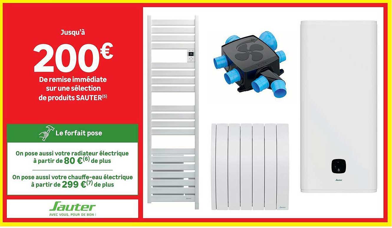 Jusqu’à 200€ de remise immédiate sur une sélection de produits SAUTER