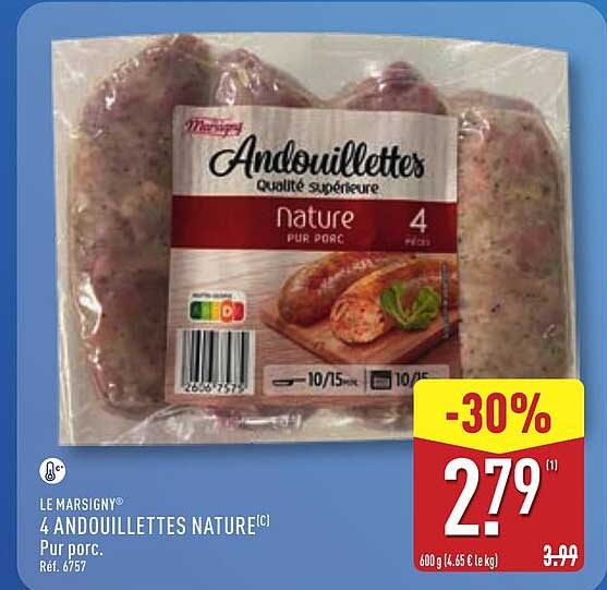LE MARSIGNY® 4 ANDOUILLETTES NATURE® Pu porc. Réf. 6757
