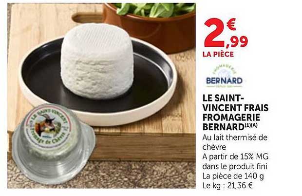 LE SAINT-VINCENT FRAIS FROMAGERIE BERNARD