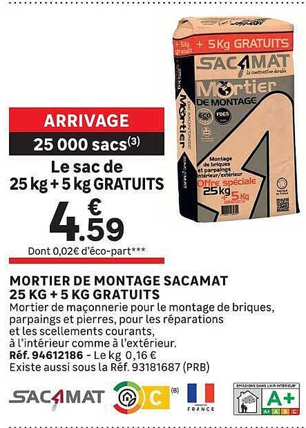 MORTIER DE MONTAGE SACAMAT 25 KG + 5 KG GRATUITS