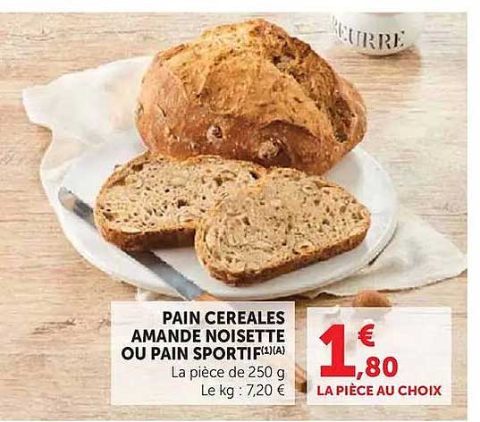 PAIN CEREALES AMANDE NOISETTE OU PAIN SPORTIF(1)(A)