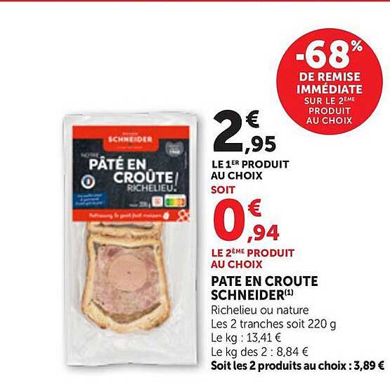 PÂTÉ EN CROÛTE SCHNEIDER RICHELIEU OU NATURE