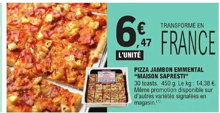 PIZZA JAMBON EMMENTAL "MAISON SAPRESTI"