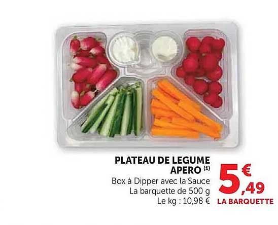 PLATEAU DE LEGUME APERO(1) Box à Dipper avec la Sauce La barquette de 500 g Le kg : 10,98 € LA BARQUETTE