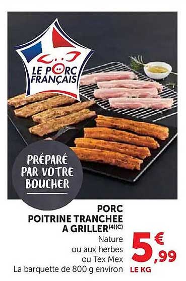 PORC POITRINE TRANCHEE A GRILLER