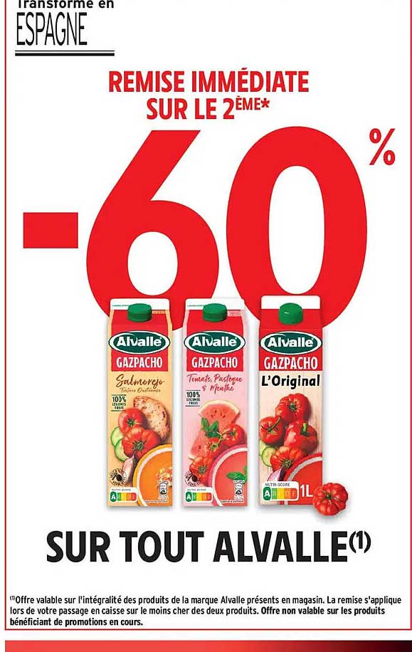 REMISE IMMÉDIATE SUR LE 2ÈME* -60% SUR TOUT ALVALLE(1)