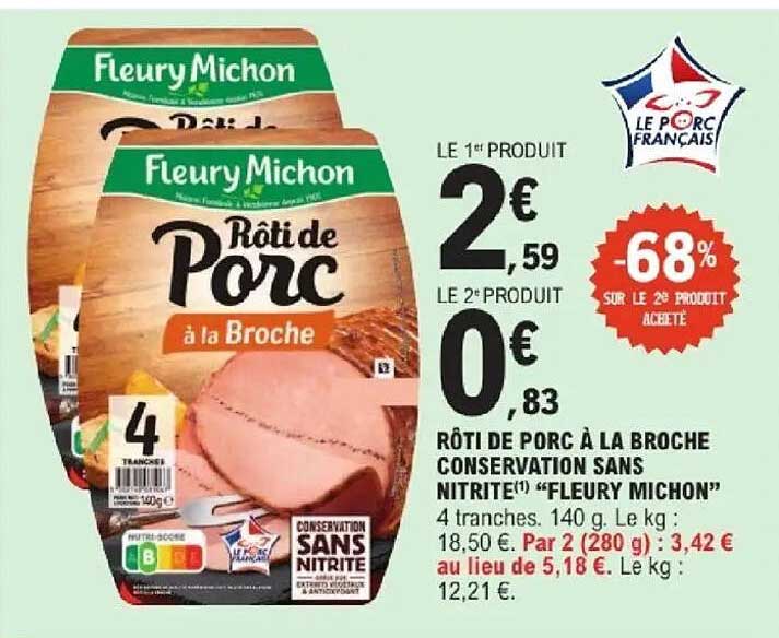 Rôti de Porc à la Broche conservation sans nitrite "Fleury Michon"