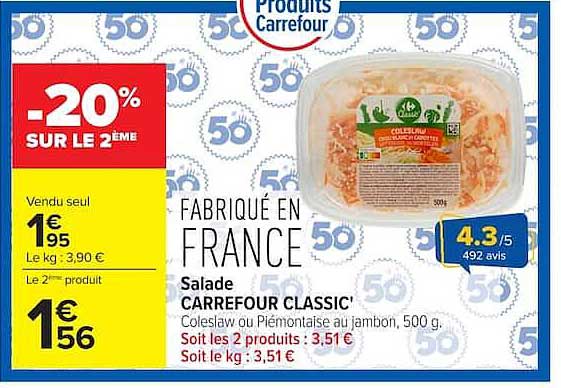 Salade CARREFOUR CLASSIC' Coleslaw ou Piémontaise au jambon, 500 g. Soit les 2 produits : 3,51 €