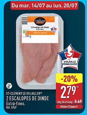 ST-CLÉMENT LE VOLAILLIER® 2 ESCALOPES DE DINDE Extra-fines. Réf. 0747