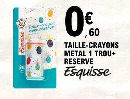 TAILLE-CRAYONS METAL 1 TROU+ RESERVE Esquisse