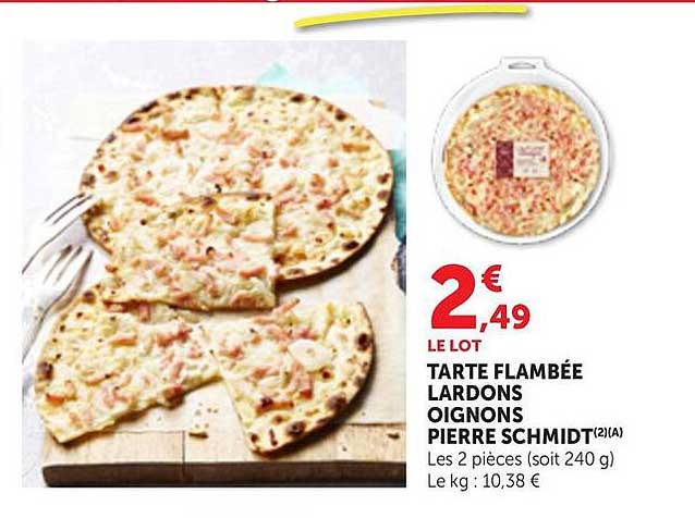 TARTE FLAMBÉE LARDONS OIGNONS PIERRE SCHMIDT