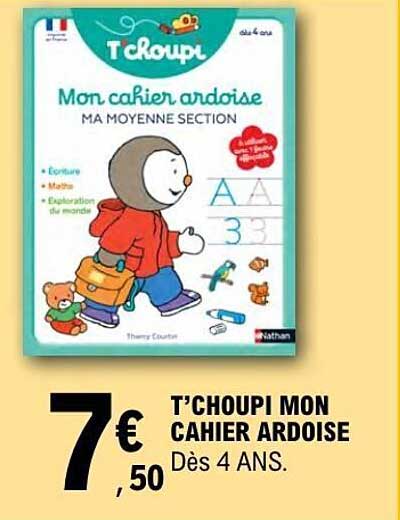 T’CHOUPI MON CAHIER ARDOISE