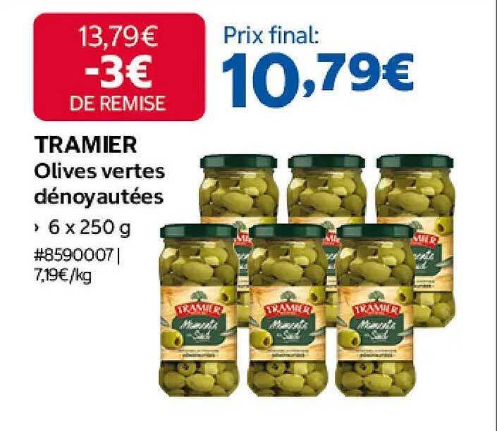 TRAMIER Olives vertes dénoyautées • 6 x 250 g