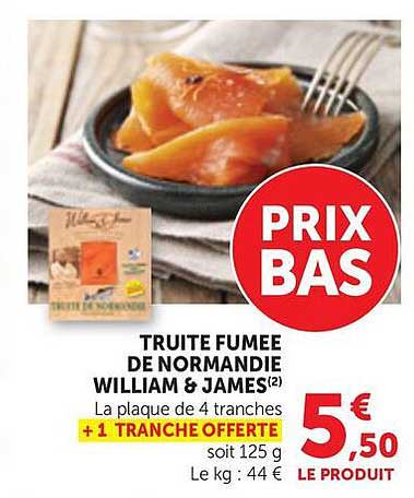TRUITE FUMEE DE NORMANDIE WILLIAM & JAMES (2) La plaque de 4 tranches + 1 TRANCHE OFFERTE