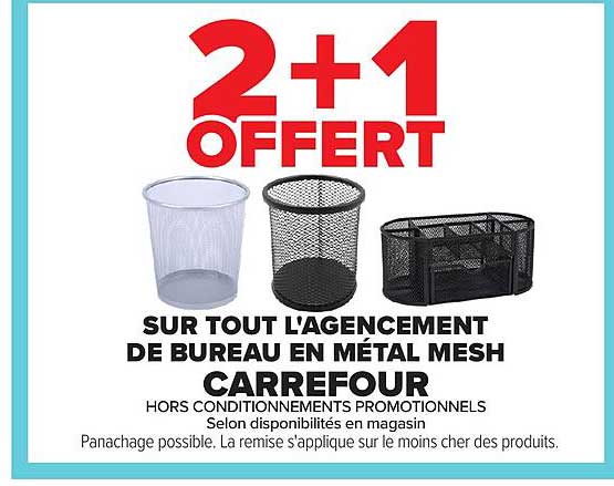 2+1 OFFERT SUR TOUT L’AGENCEMENT DE BUREAU EN MÉTAL MESH CARREFOUR