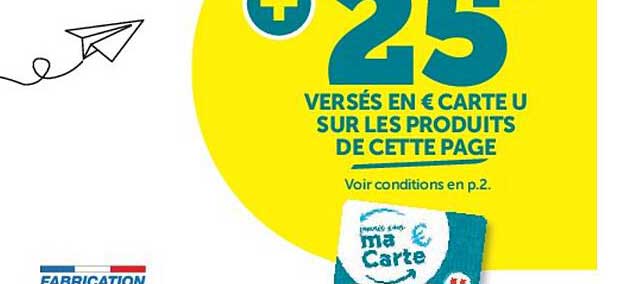 + 25 VERSÉS EN € CARTE U SUR LES PRODUITS DE CETTE PAGE