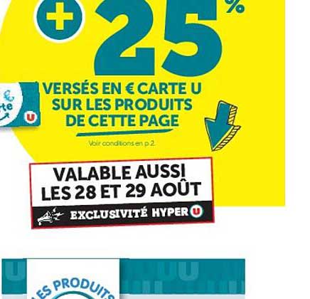 +25% VERSÉS EN € CARTE U SUR LES PRODUITS DE CETTE PAGE