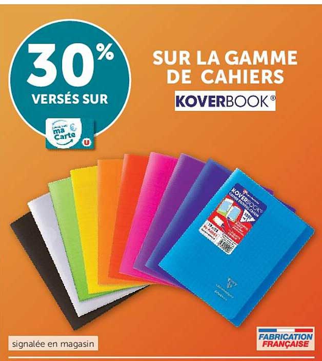 30% VERSÉS SUR LA GAMME DE CAHIERS KOVERBOOK