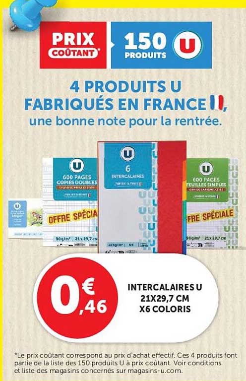 4 PRODUITS U FABRIQUÉS EN FRANCE ! une bonne note pour la rentrée.