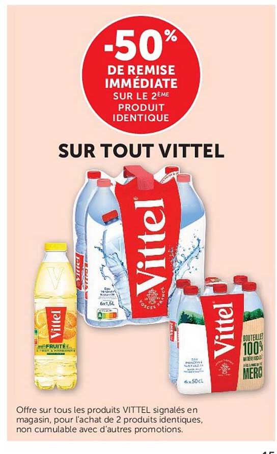 -50% DE REMISE IMMÉDIATE SUR LE 2ÈME PRODUIT IDENTIQUE SUR TOUT VITTEL