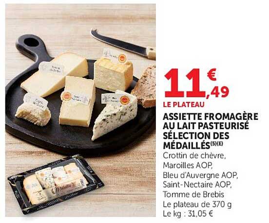 ASSIETTE FROMAGÈRE AU LAIT PASTEURISÉ SÉLECTION DES MÉDAILLÉS