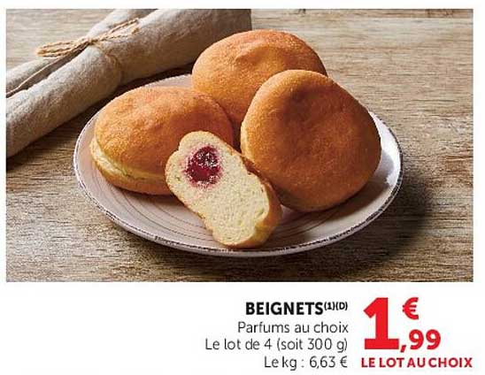 BEIGNETS (1)(D) Parfums au choix Le lot de 4 (soit 300 g) Le lot au choix