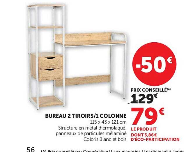 BUREAU 2 TIROIRS/1 COLONNE