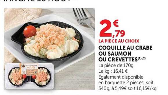 COQUILLE AU CRABE OU SAUMON OU CREVETTES