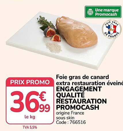 Foie gras de canard extra restauration éveiné ENGAGEMENT QUALITE RESTAURATION PROMOCASH