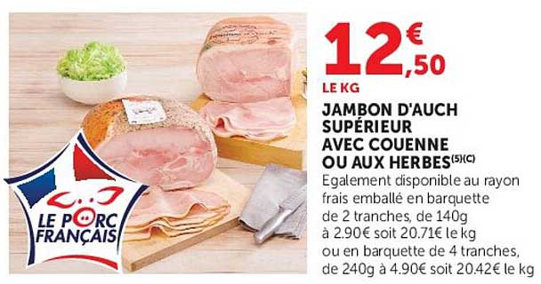JAMBON D'AUCH SUPÉRIEUR AVEC COUENNE OU AUX HERBES(5)(C)