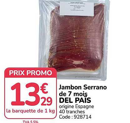 Jambon Serrano de 7 mois DEL PAIS