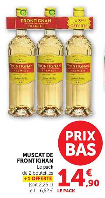 MUSCAT DE FRONTIGNAN Le pack de 2 bouteilles +1 OFFERTE (soit 2,25 L)