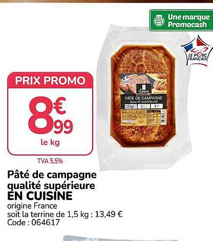 Pâté de campagne qualité supérieure EN CUISINE origine France