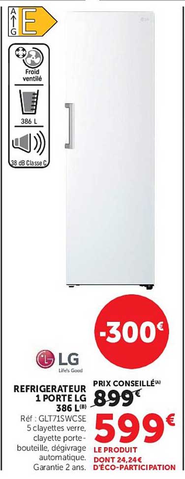 REFRIGERATEUR 1 PORTE LG 386 L