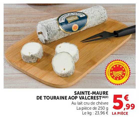 SAINTE-MAURE DE TOURAINE AOP VALCREST(4)(F)
