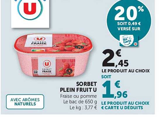 SORBET PLEIN FRUIT Fraise ou pomme Le bac de 650 g