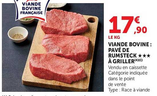 VIANDE BOVINE : PAVÉ DE RUMSTECK ★★★ À GRILLER(4)C