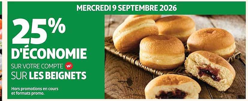 25% D'ÉCONOMIE SUR VOTRE COMPTE SUR LES BEIGNETS