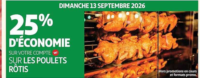 25% D'ÉCONOMIE SUR VOTRE COMPTE W! SUR LES POULETS RÔTIS