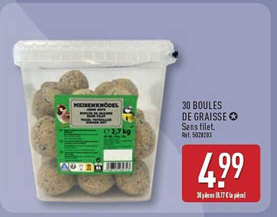 30 BOULES DE GRAISSE Sans filet. Réf. 5020203