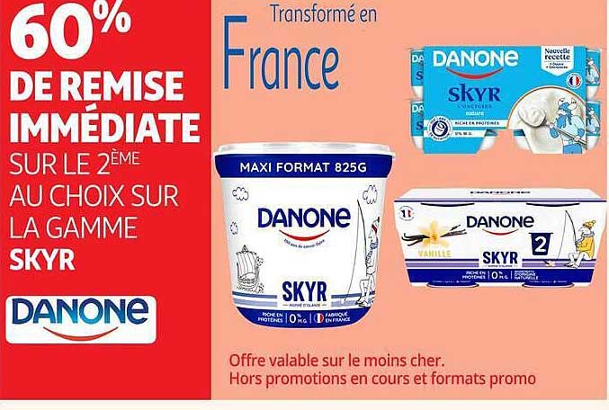 60% DE REMISE IMMEDIATE SUR LE 2ÈME AU CHOIX SUR LA GAMME SKYR