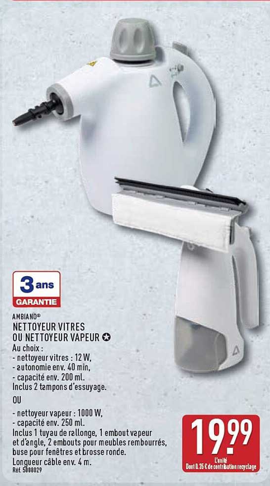 AMBIANO NETTOYEUR VITRES OU NETTOYEUR VAPEUR