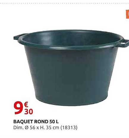 BAQUET ROND 50 L