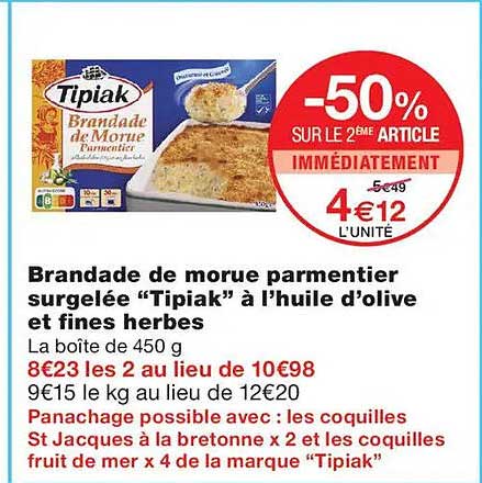 Brandade de morue parmentier surgelée “Tipiak” à l’huile d’olive et fines herbes