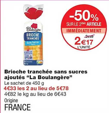 Brioche tranchée sans sucres ajoutés “La Boulangère”