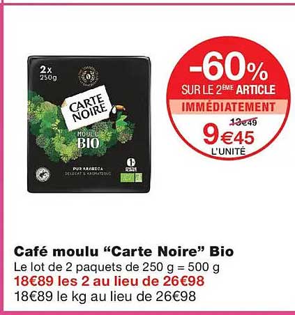 Café moulu “Carte Noire” Bio