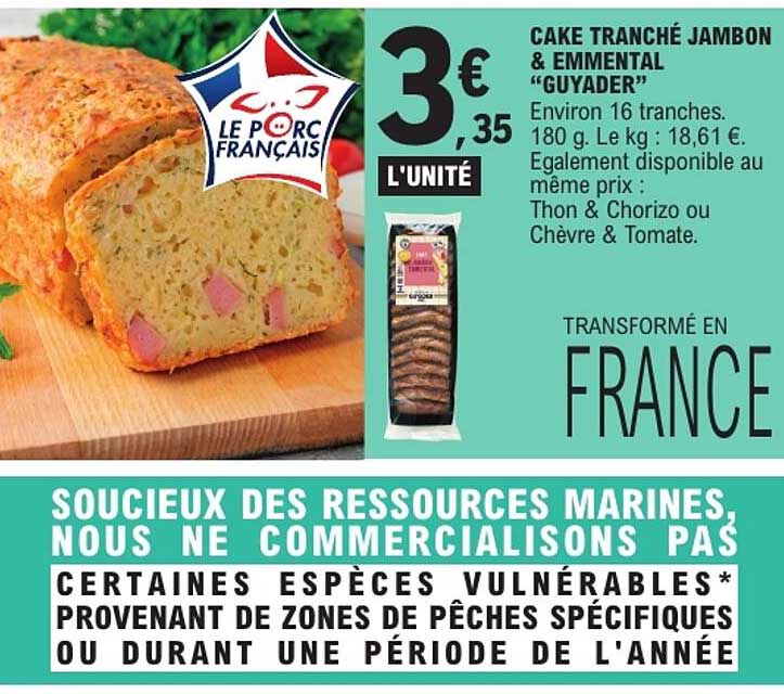 CAKE TRANCHÉ JAMBON & EMMENTAL “GUYADER”