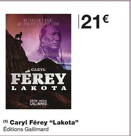 Caryl Férey “Lakota”