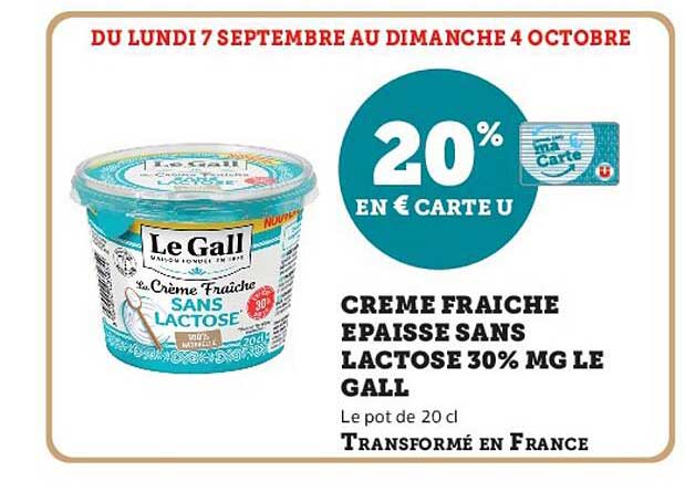 CREME FRAICHE EPAISSE SANS LACTOSE 30% MG LE GALL
